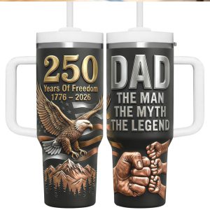 USA 250 Years of Freedom Dad The Man Myth Legend Eagle Personalized Tumbler USA 250 Years of Freedom Dad The Man Myth Legend Eagle Personalized Tumbler